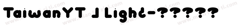 TaiwanYT J Light字体转换